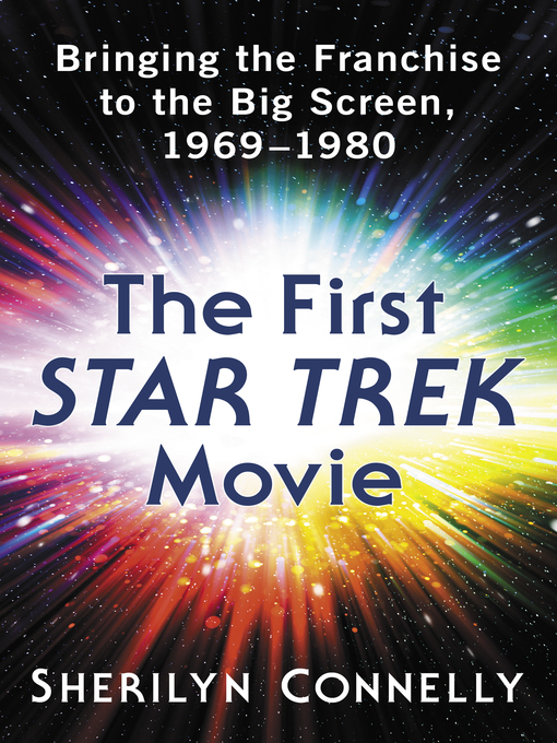 Title details for The First Star Trek Movie by Sherilyn Connelly - Available